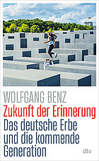 Cover des Buches Zukunft der Erinnerung. Das deutsche Erbe und die kommende Generation