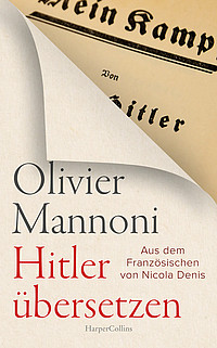 Cover des Buches "Hitler übersetzen" von Olivier Mannoni: Aufgeschlagene Seite, unter der der Schriftzug „Mein Kampf“ sichtbar wird.